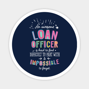 An awesome Loan Officer Gift Idea - Impossible to Forget Quote Magnet